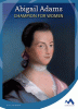 Abigail Adams : champion for women