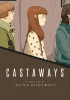 Castaways : a graphic novel
