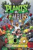 Plants vs. zombies. Zomnibus, Volume 1
