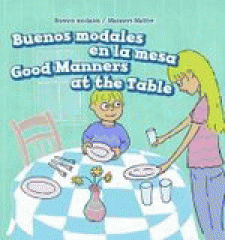 Buenos modales en la mesa = Good manners at the table