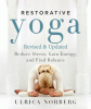 Restorative yoga : reduce stress, gain energy, and find balance