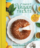 Sweet vegan treats : 90 recipes for cookies, brownies, cakes, and tarts