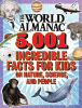 The world almanac : 5,001 incredible facts for kids on nature, science, and people