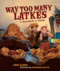 Way too many latkes : a Hanukkah in Chelm