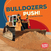 Bulldozers push!