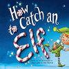 How to catch an elf.