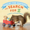 Oakley the squirrel : the search for Z: a nutty alphabet book