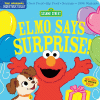 Elmo says surprise!