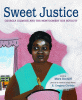 Sweet justice : Georgia Gilmore and the Montgomery Bus Boycott