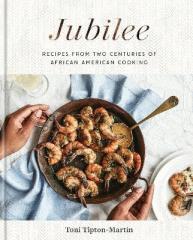 Jubilee : recipes from two centuries of African American cooking