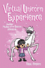 Virtual unicorn experience : another Phoebe and he...