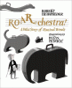 Roar-chestra! : a wild story of musical words