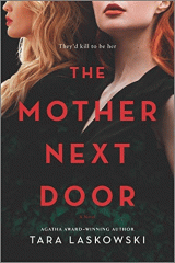 The mother next door : a novel