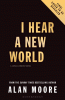 I hear a new world