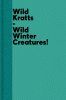 Wild Kratts. Wild winter creatures!.