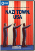 Nazi Town, USA [videorecording (DVD)]
