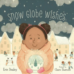 Snow globe wishes