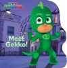 PJ Masks. Meet Gekko!