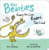 Roary the lion roars too loud