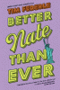 Better Nate than ever