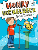 Henry Heckelbeck spells trouble