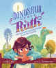 A Dinosaur Named Ruth How Ruth Mason Discovered Fossils in Her Own Backyard