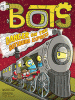 Bots. #12, Danger on the Botsburg Express
