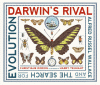 Darwin's rival : Alfred Russel Wallace and the search for evolution