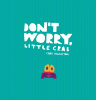 Don't worry, little crab