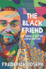 The Black friend : on being a better white person