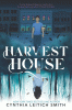 Harvest House by Smith, Cynthia Leitich, Author