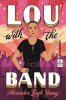 Lou with the band