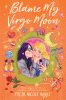 Blame my Virgo Moon