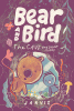 Bear and bird : the cave and other stories