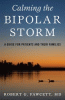 Calming the bipolar storm : a guide for patients and their families