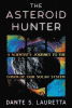 The asteroid hunter : a scientist's journey to the dawn of our solar system