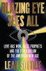 Blazing eye sees all : Love Has Won, false prophets, and the fever dream of the American new age