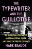 Typewriter and the guillotine