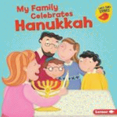 My family celebrates Hanukkah