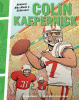 Colin Kaepernick : athletes who made a difference