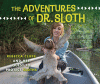 The adventures of Dr. Sloth : Rebecca Cliffe and her quest to protect sloths