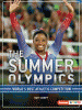 The summer Olympics : world's best athletic competition