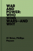 War and Power: Who Wins Wars--And Why