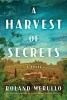 A harvest of secrets : a novel