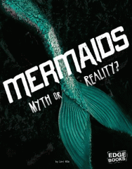 Mermaids : myth or reality?