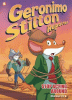 Geronimo stilton reporter. #3, Stop acting around