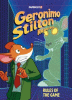 Geronimo Stilton reporter. Vol. 21, Rules of the game