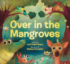 Over in the mangroves