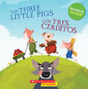 The three little pigs = Los tres cerditos