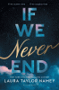 If we never end